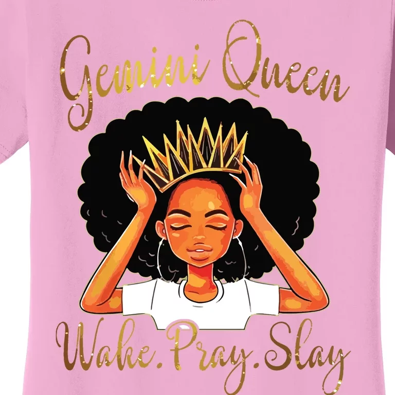 Gemini Queens Are Born In May 21 June Women's T-Shirt