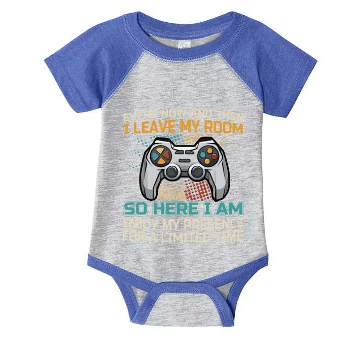 Gaming Quote Every Now And Then I Leave My Room Infant Baby Jersey Bodysuit