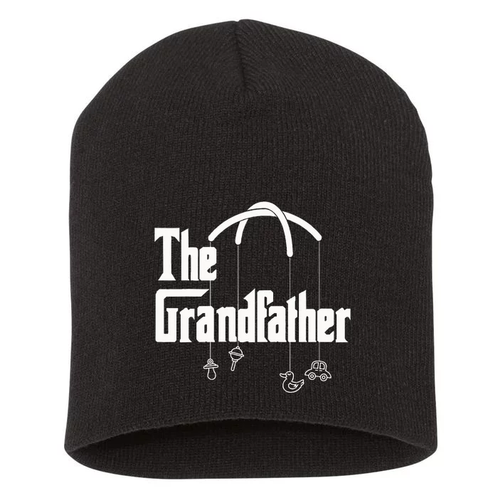 Grandfather Quote Funny Design For Grandpas Short Acrylic Beanie