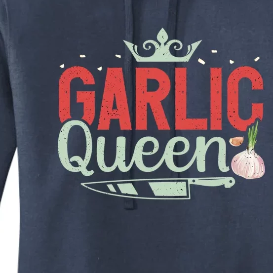 Garlic Queen Funny Kitchen Chef Cooking Lovers Great Gift Women's Pullover Hoodie