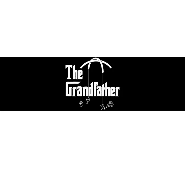 Grandfather Quote Funny Design For Grandpas Bumper Sticker