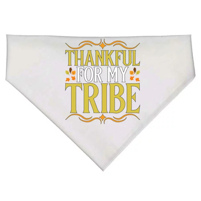 Gratitude Quote Thankful For My Tribe Family Friends Gift USA-Made Doggie Bandana