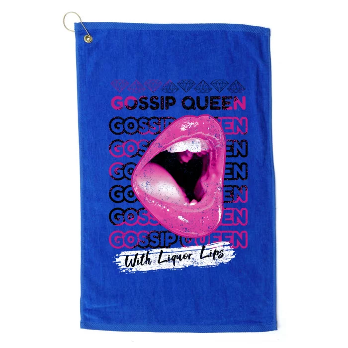 Gossip Queen With Liquor Lips Platinum Collection Golf Towel