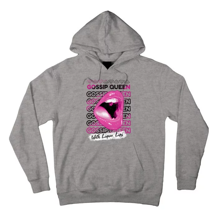 Gossip Queen With Liquor Lips Tall Hoodie