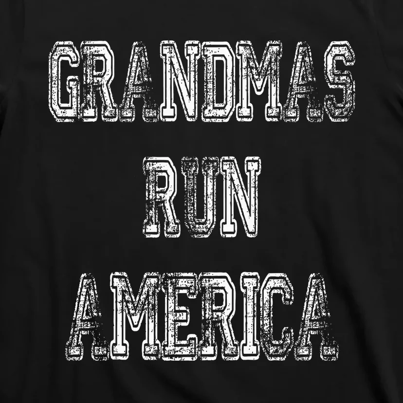 Grandmas Run America Funny Grandma Birthday T-Shirt