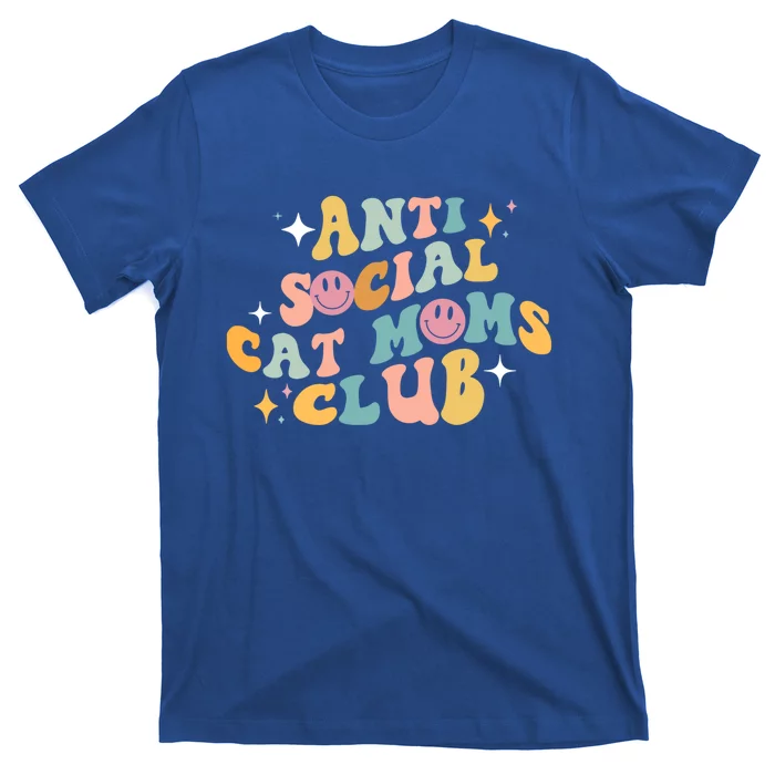 Groovy Retro Anti Social Cat Moms Club MotherS Day Great Gift T-Shirt