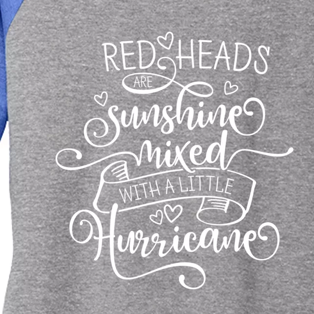 Ginger Redheads Are Sunshine Mixed With A Little Hurricane Cool Gift Women's Tri-Blend 3/4-Sleeve Raglan Shirt