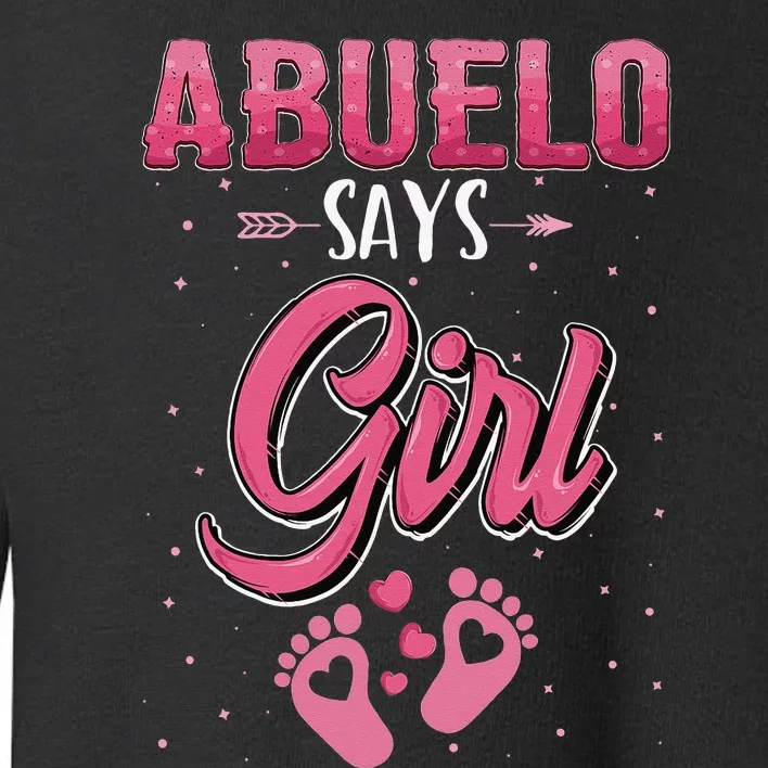 Gender reveal Abuelo says baby matching family set Toddler Sweatshirt