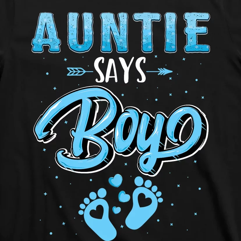 Gender Reveal Auntie Says Boy Baby Matching Family Set T-Shirt