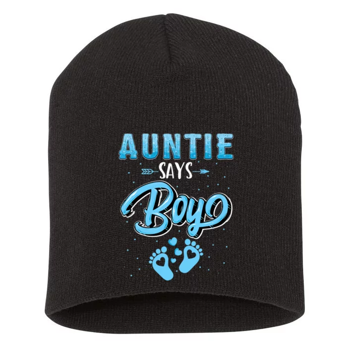 Gender Reveal Auntie Says Boy Baby Matching Family Set Short Acrylic Beanie