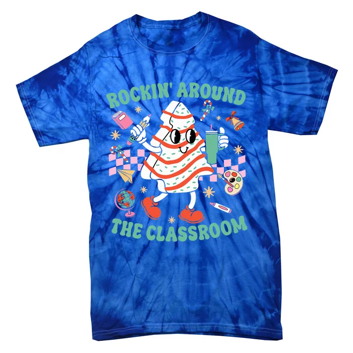 Groovy Rocking Around Classroom Teacher Christmas Tree Cake Tie-Dye T-Shirt