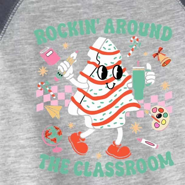 Groovy Rocking Around Classroom Teacher Christmas Tree Cake Toddler Fine Jersey T-Shirt