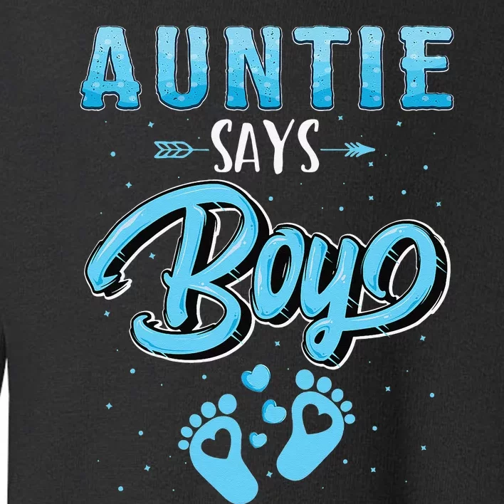 Gender reveal Auntie says baby matching family set Toddler Sweatshirt