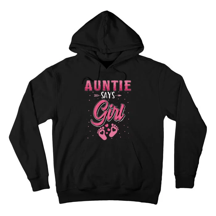 Gender reveal Auntie says baby matching family set Tall Hoodie