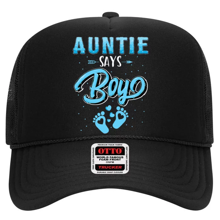 Gender Reveal Auntie Says Boy Baby Matching Family Set High Crown Mesh Trucker Hat