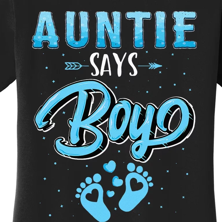 Gender Reveal Auntie Says Boy Baby Matching Family Set Women's T-Shirt