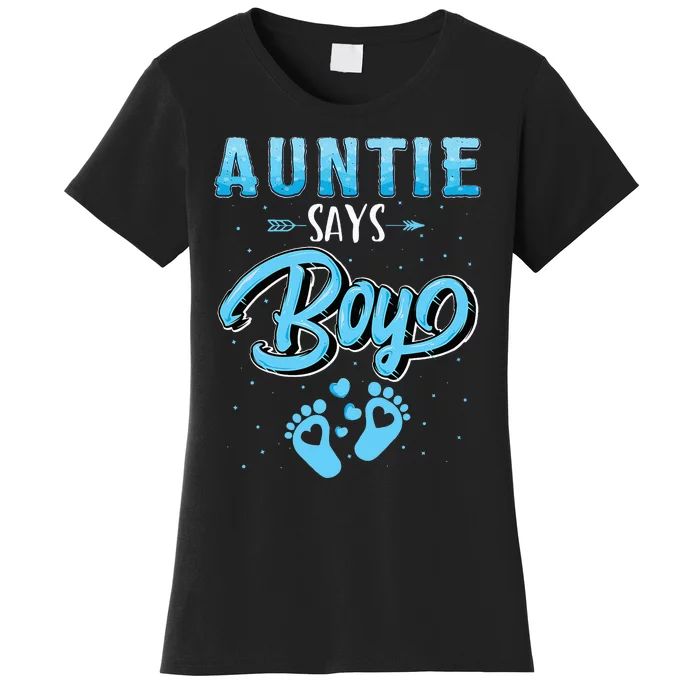 Gender Reveal Auntie Says Boy Baby Matching Family Set Women's T-Shirt