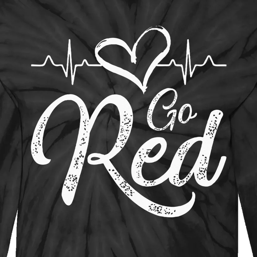 Go Red American Heart Health Month Awareness In February Tie-Dye Long Sleeve Shirt