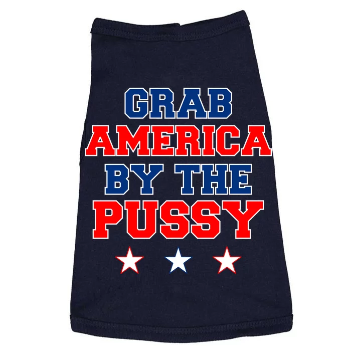 Grab America By The Pussy Donald Trump President Doggie Tank