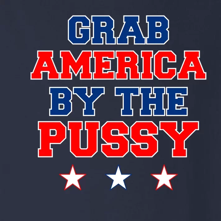 Grab America By The Pussy Donald Trump President Toddler Long Sleeve Shirt