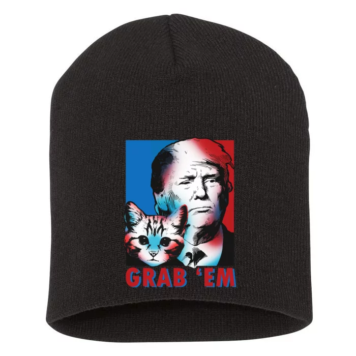 Grab 'Em Cat Funny Pro Trump Short Acrylic Beanie