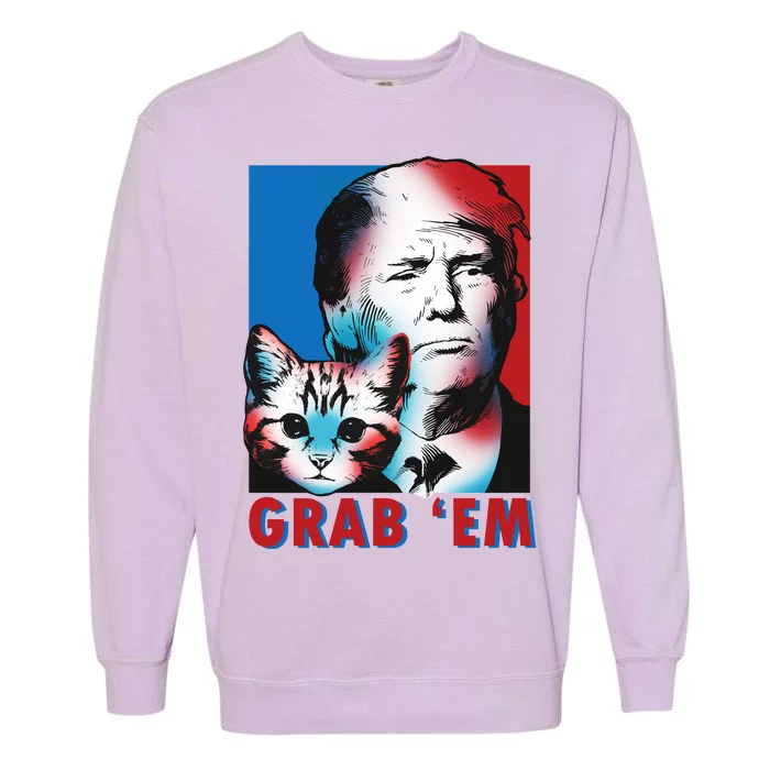 Grab 'Em Cat Funny Pro Trump Garment-Dyed Sweatshirt