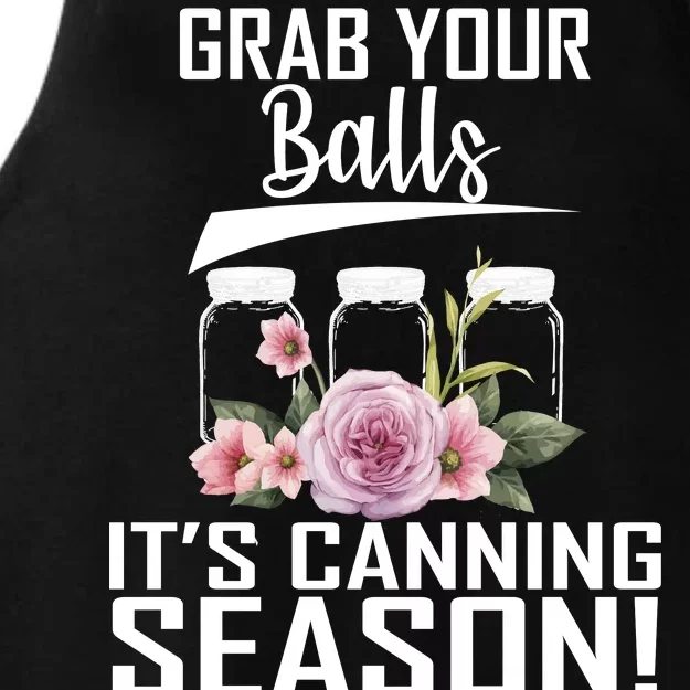 Grab Your balls Its Canning Season Ladies Tri-Blend Wicking Tank