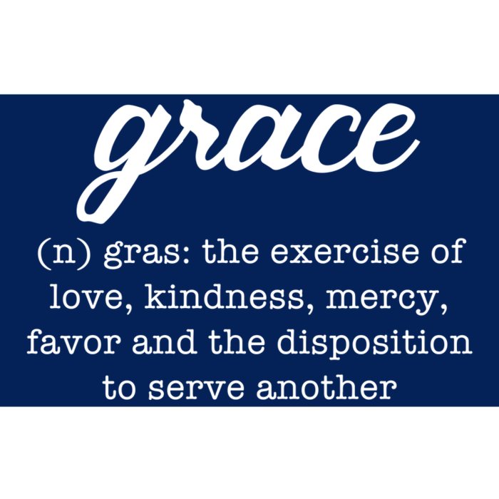 Grace Definition Love Kindness Bumper Sticker