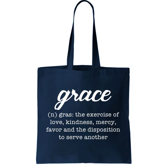 Grace Definition Love Kindness Tote Bag