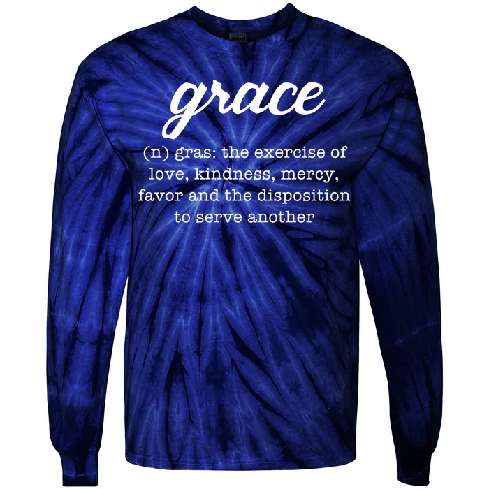 Grace Definition Love Kindness Tie-Dye Long Sleeve Shirt