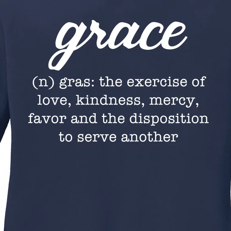 Grace Definition Love Kindness Ladies Long Sleeve Shirt