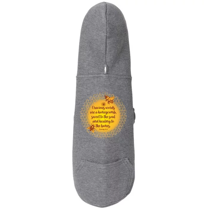 Gracious Words Are A Honeycomb Proverbs 16:24 Doggie 3-End Fleece Hoodie