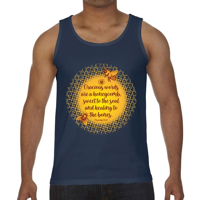 Gracious Words Are A Honeycomb Proverbs 16:24 Comfort Colors® Tank Top