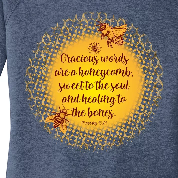 Gracious Words Are A Honeycomb Proverbs 16:24 Women's Perfect Tri Tunic Long Sleeve Shirt