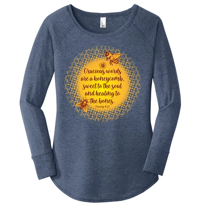 Gracious Words Are A Honeycomb Proverbs 16:24 Women's Perfect Tri Tunic Long Sleeve Shirt