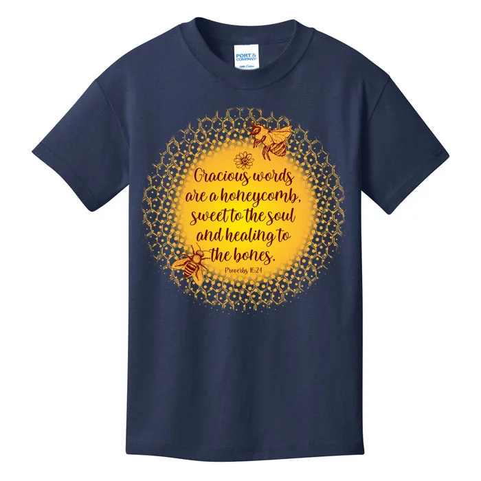 Gracious Words Are A Honeycomb Proverbs 16:24 Kids T-Shirt