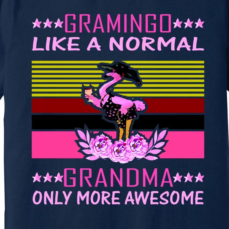 Gramingo Like a Normal Grandma But More Awesome Premium T-Shirt