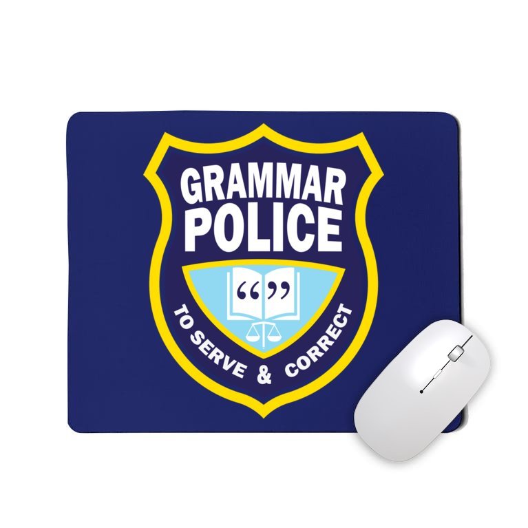 Grammar Police Badge Mousepad