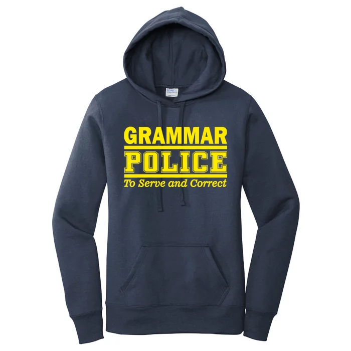 Grammar Police To Serve and Correct Women's Pullover Hoodie