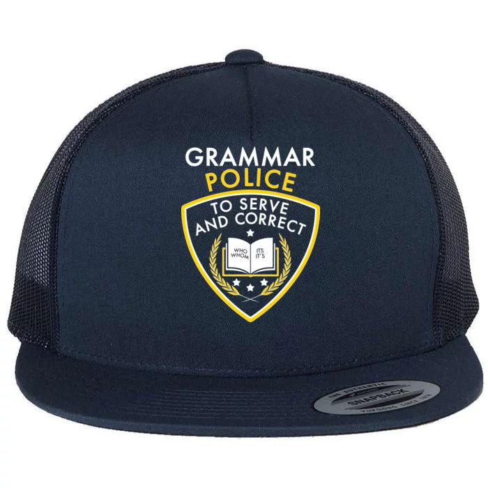 Grammar Police To Serve And Correct Funny Flat Bill Trucker Hat