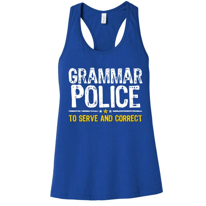 Grammar Police To Serve And Correct Funny Meme Women's Racerback Tank