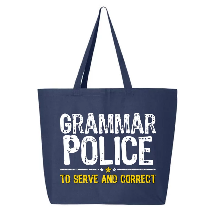 Grammar Police To Serve And Correct Funny Meme 25L Jumbo Tote