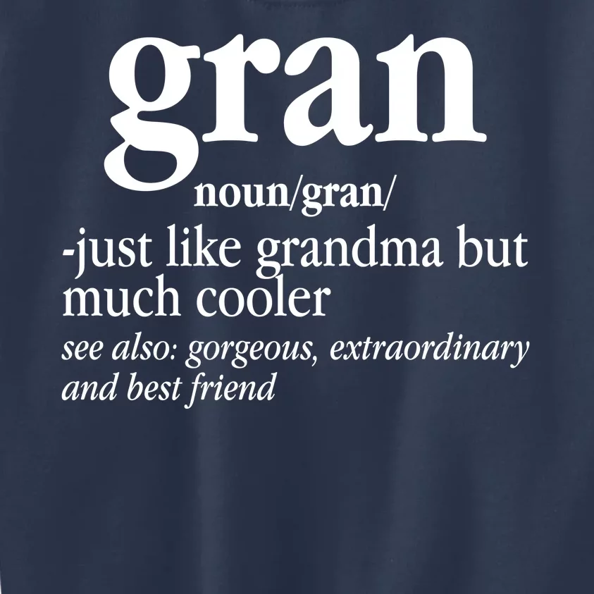 Gran Funny Definition Grandmother Kids Sweatshirt