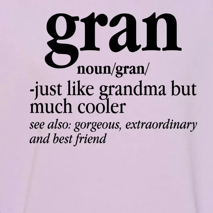 Gran Funny Definition Grandmother Garment-Dyed Sweatshirt