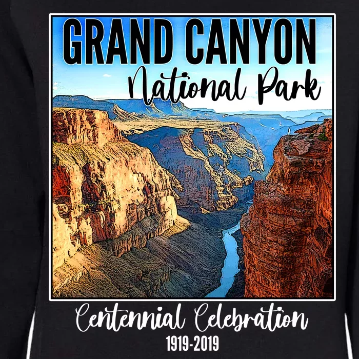 Grand Canyon National Parks Centennial Celebration Womens California Wash Sweatshirt