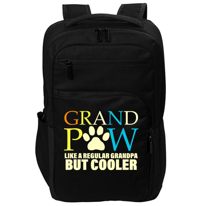 Grand Paw Like A Regular Grandpa But Cooler Impact Tech Backpack