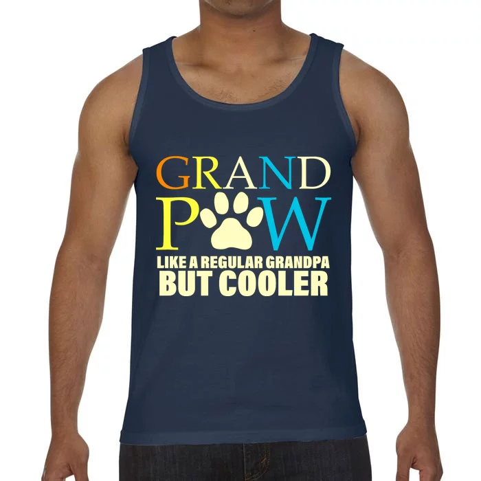 Grand Paw Like A Regular Grandpa But Cooler Comfort Colors® Tank Top