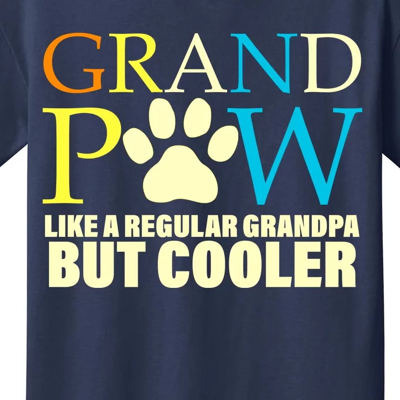 Grand Paw Like A Regular Grandpa But Cooler Kids T-Shirt