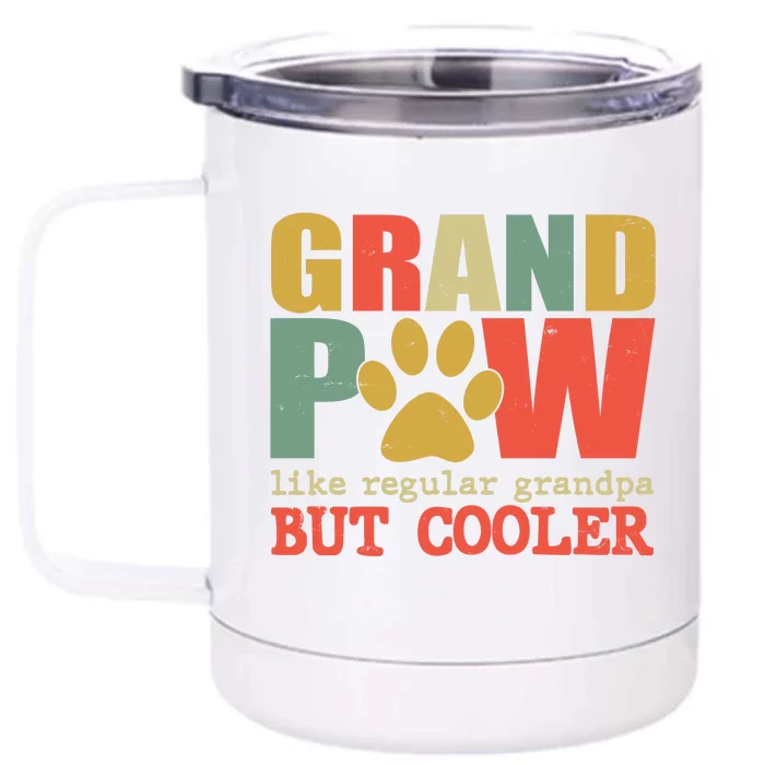 Grand Paw Like A Regular Grandpa But Cooler Vintage Front & Back 12oz Stainless Steel Tumbler Cup