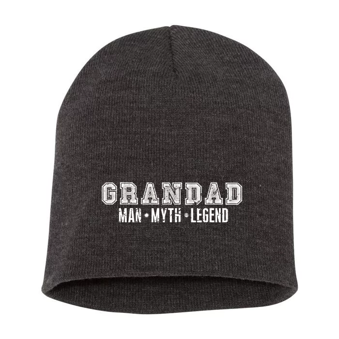 Granddad Man Myth Legend Short Acrylic Beanie